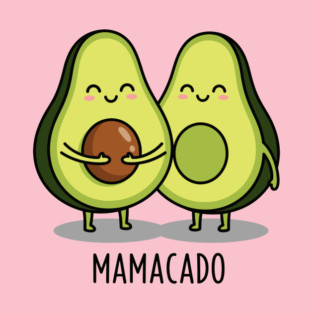 Mamacado T-Shirt