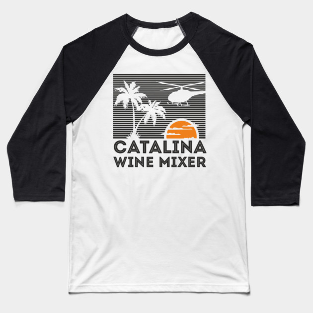 Catalina Wine Mixer Sunset, Sass & Summer Vibes Baseball T-Shirt by Anticorporati