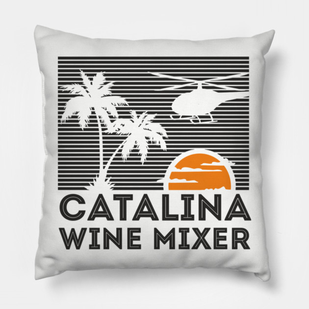 Catalina Wine Mixer Sunset, Sass & Summer Vibes Pillow by Anticorporati