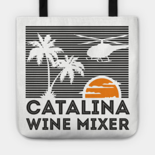 Catalina Wine Mixer Sunset, Sass & Summer Vibes Tote
