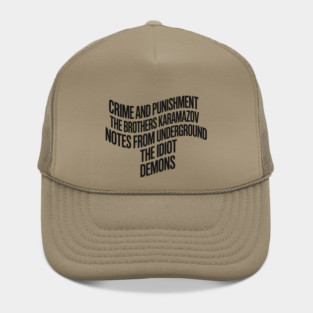 Read More Fyodor Dostoevsky The Brothers Karamazov Notes from Underground Hat