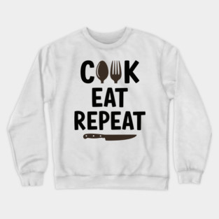 Cook Eat Repeat Crewneck Sweatshirt