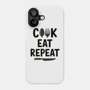 Cook Eat Repeat Phone Case