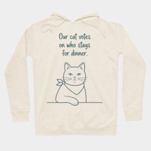 Our Cat Votes Who Stays Hoodie