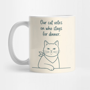 Our Cat Votes Who Stays Mug