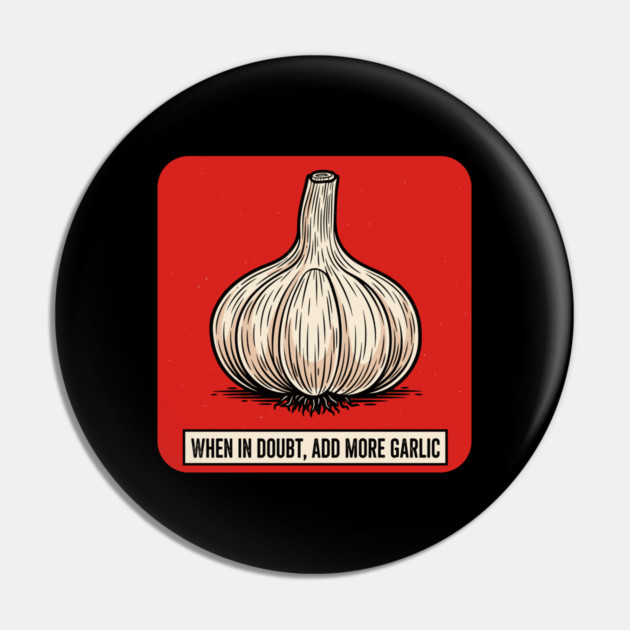 Garlic Lover Pin by enrynz