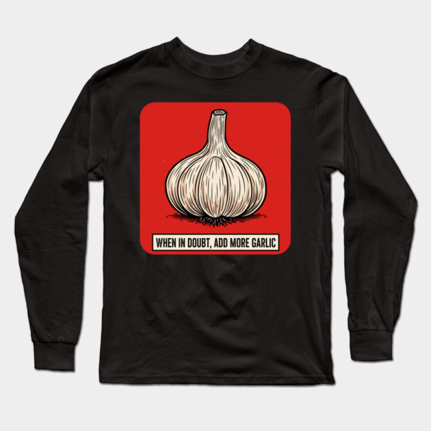 Garlic Lover Long Sleeve T-Shirt by enrynz