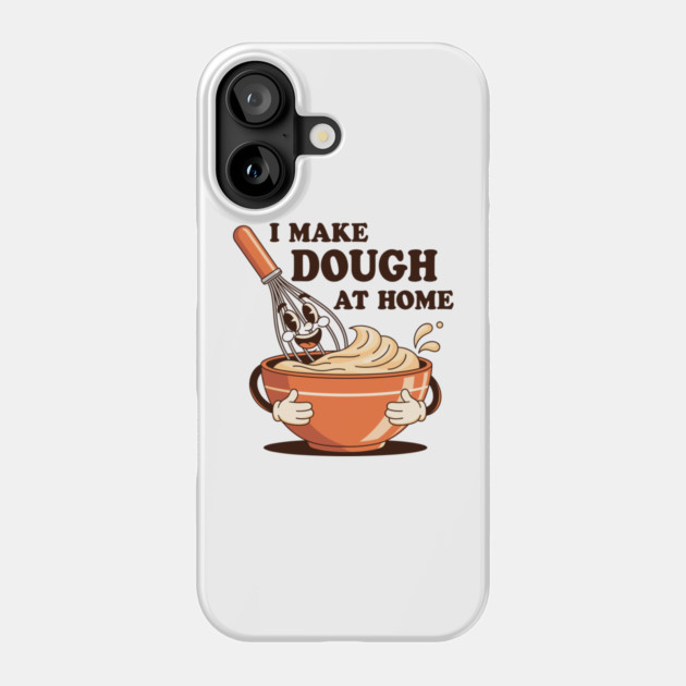 I Make Dought at Home Phone Case by enrynz