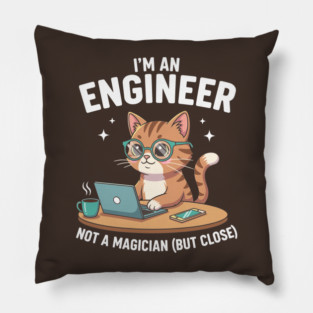 I'm an Engineer Cat Pillow