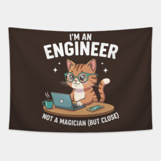 I'm an Engineer Cat Tapestry