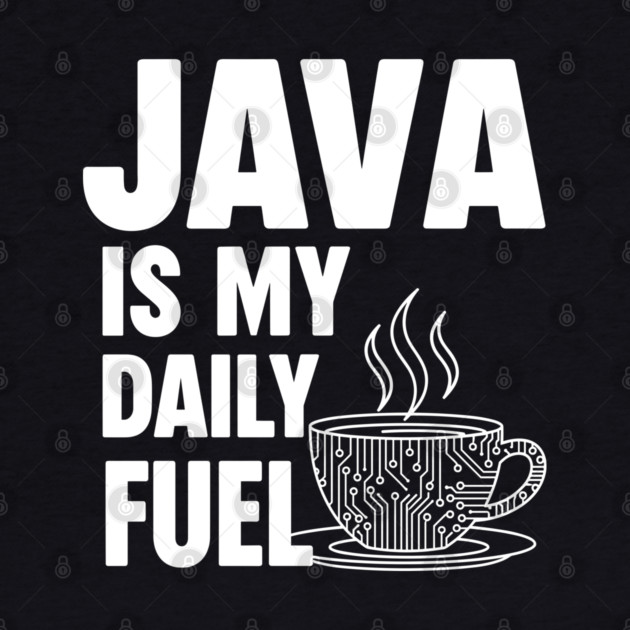 Java is My Daily Fuel - Programmer Coffee Pun Mug by Digironin