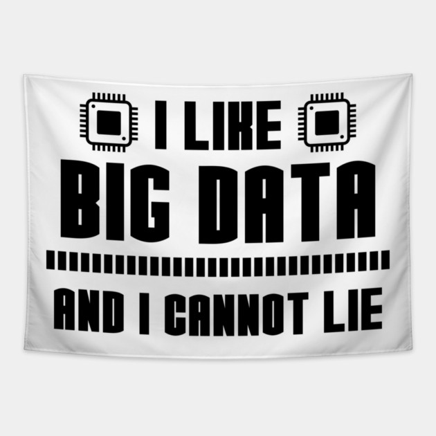 I Like Big Data And I Cannot Lie Tapestry by enrynz