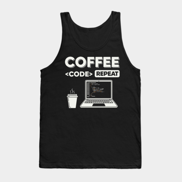 Coffee Code Repeat Tank Top by enrynz