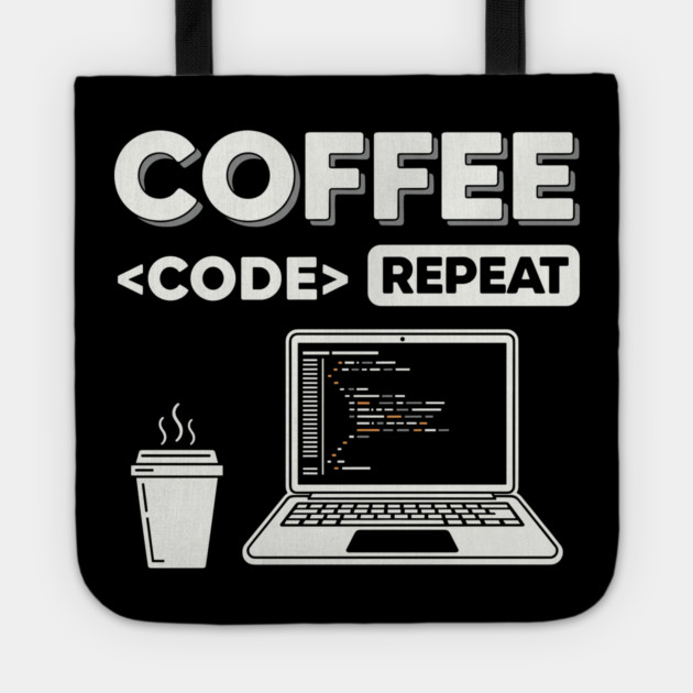 Coffee Code Repeat Tote by enrynz