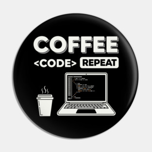 Coffee Code Repeat Pin