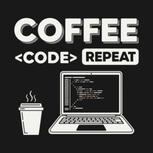 Coffee Code Repeat T-Shirt