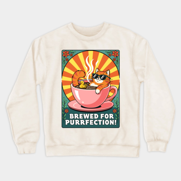 Brewed for Purrfection! Chill Coffee Cat Pun Crewneck Sweatshirt by enrynz