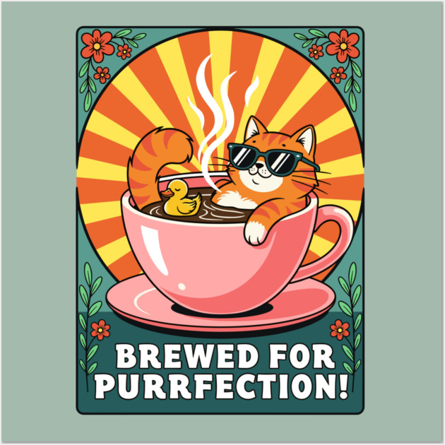Brewed for Purrfection! Chill Coffee Cat Pun Wall Art by Digironin