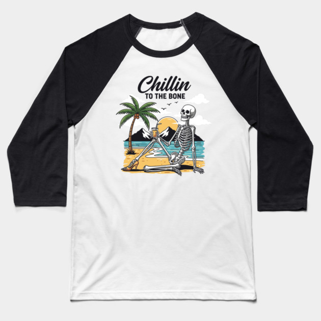 Chillin To The Bone Baseball T-Shirt by Digironin