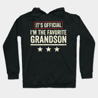 It’s Official I’m The Favorite Grandson Funny Family Gift Hoodie