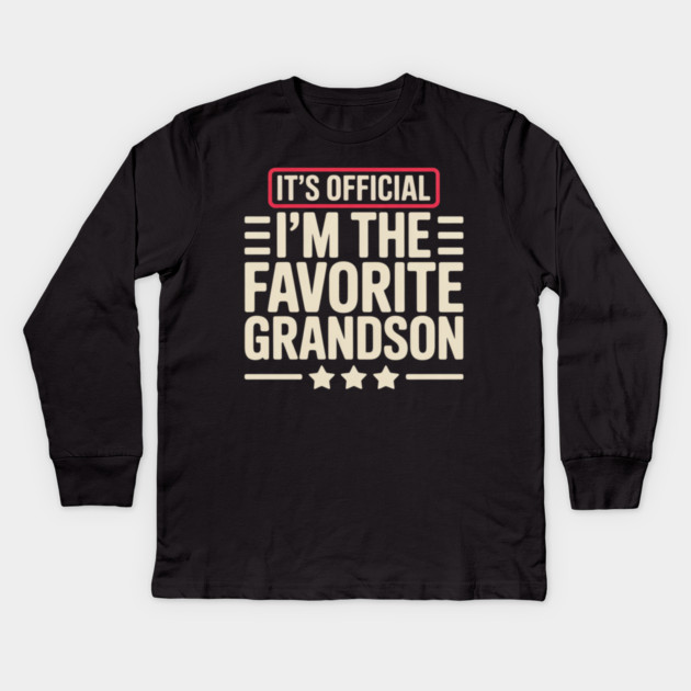 It’s Official I’m The Favorite Grandson Funny Humor Family Kids Long Sleeve T-Shirt by ArtistTee ⭐⭐⭐⭐⭐