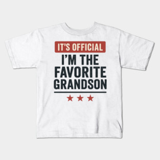 It’s-Official-I’m-The-Favorite-Grandson-Funny-Family-Gift Kids T-Shirt