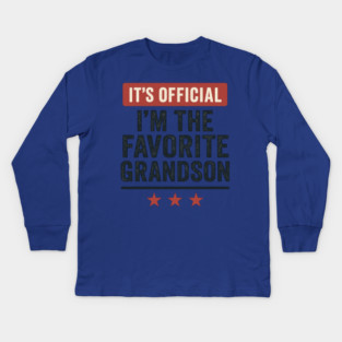 It’s-Official-I’m-The-Favorite-Grandson-Funny-Family-Gift Kids Long Sleeve T-Shirt