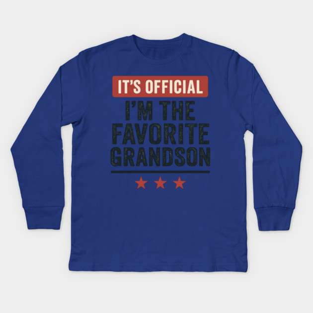 It’s-Official-I’m-The-Favorite-Grandson-Funny-Family-Gift Kids Long Sleeve T-Shirt by ArtistTee ⭐⭐⭐⭐⭐