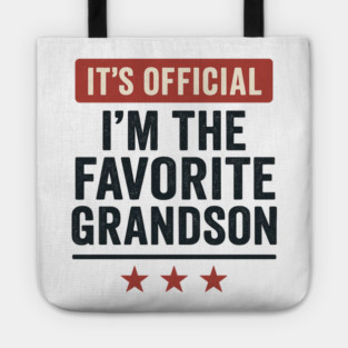 It’s-Official-I’m-The-Favorite-Grandson-Funny-Family-Gift Tote