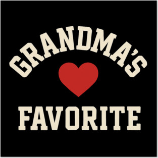 Grandma’s Favorite Cute Heart Grandchild – Favorite Grandkid Gift Posters and Art