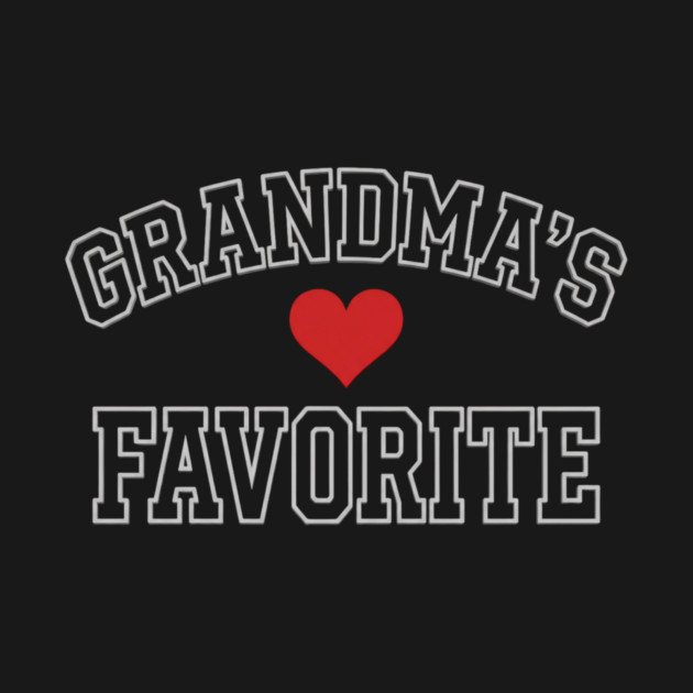 Grandma’s Favorite by ArtistTee ⭐⭐⭐⭐⭐