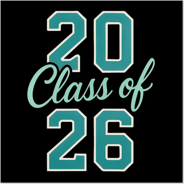 Class of 2026 – Retro Graduation Year Teal Varsity Numbers Senior 26 Wall Art by ArtistTee ⭐⭐⭐⭐⭐
