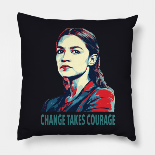 AOC Change Takes Courage Pillow by Charles's Store 8