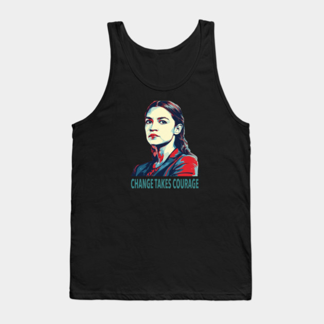AOC Change Takes Courage Tank Top by Charles's Store 8