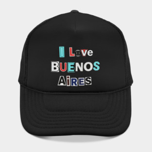 I Love Buenos Aires Hat