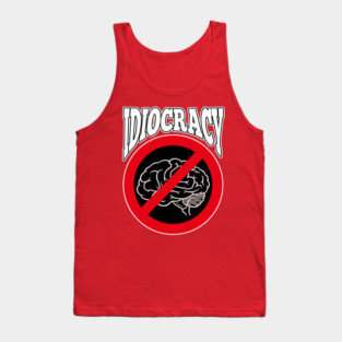 Idiocracy Tank Top