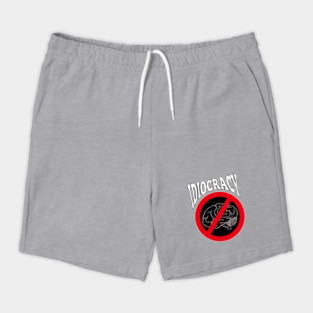 Idiocracy Shorts