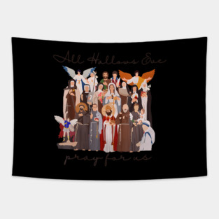 Halloween Catholic Saints Jesus All Hallows Eve Pray For Us Tapestry