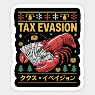 Tax Evasion Lobster Funny Sarcasm Meme Ugly Sweater Xmas Sticker