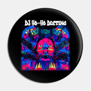 DJ Yo-Yo Dieting Nonexistence of the Eyes Mixx Pin