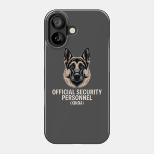 Official Security Personnel Kinda German Shepherd Funny Dog Design Phone Case