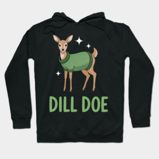 Dill Pickle Dill Doe Dark Humor Inappropriate Offensive Men Hoodie
