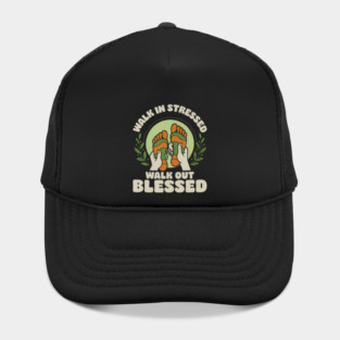 Walk In Stressed Walk Out Blessed Reflexology Reflexologist Hat