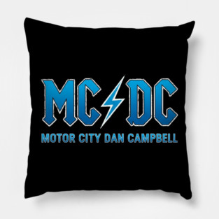 MC DC Motor City Dan Campbell Pillow
