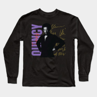 Quincy jones Long Sleeve T-Shirt