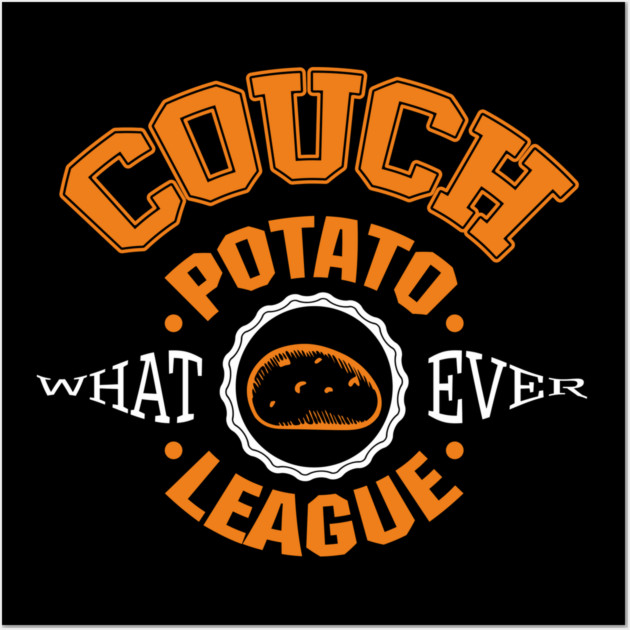 Potato League Coach Chill Vibes Wall Art by Anticorporati