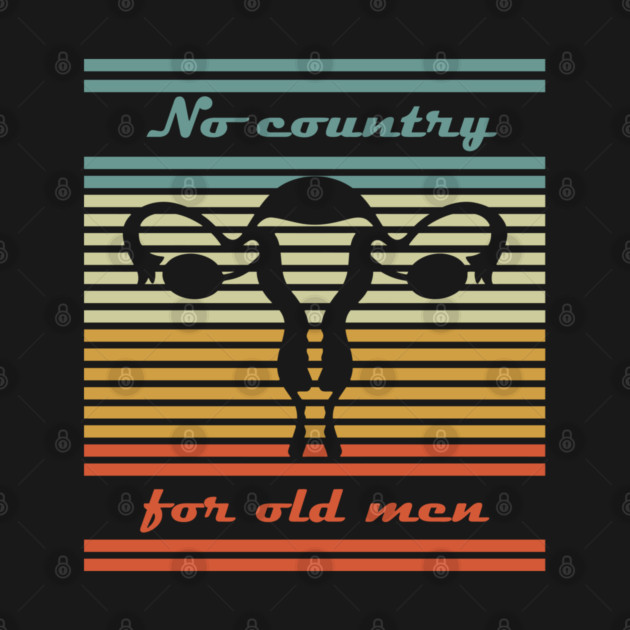 No Country for Old Men Feminist Satire by Anticorporati