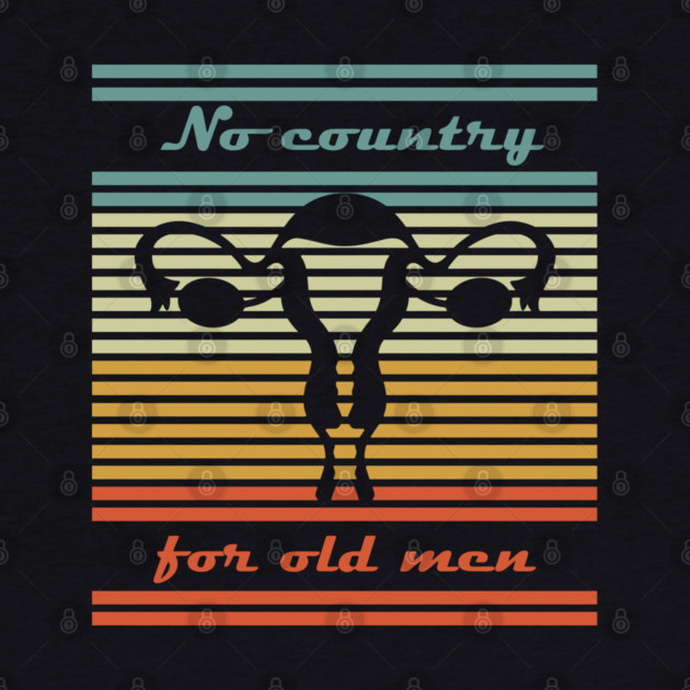 No Country for Old Men Feminist Satire by Anticorporati