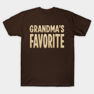 Grandma's Favorite - Funny Grandchild T-Shirt