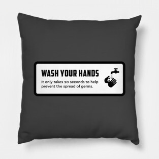 Wash Your Hands Sign Pillow